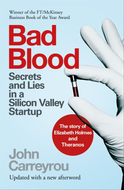 9781035006779-Bad Blood : Secrets and Lies in a Silicon Valley Startup: The Story of Elizabeth Holmes and the Theranos Scandal