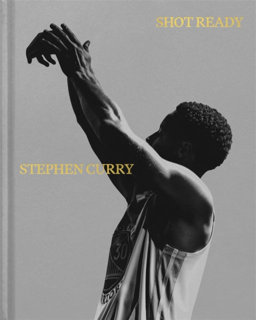 9781035012596, Shot Ready : An inspiring look into the mind, life and philosophy of an NBA champion