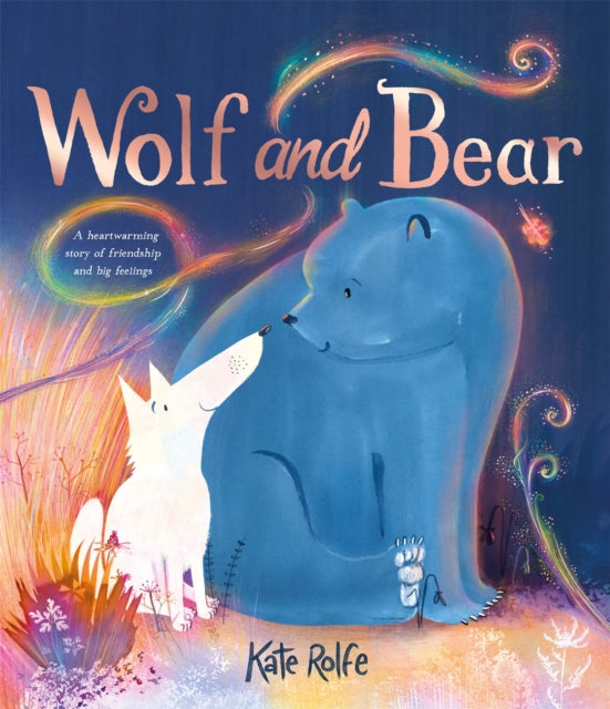 9781035019595-Wolf and Bear : A heartwarming story of friendship and big feelings