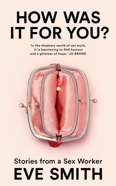 9781035024513-How Was It for You? : Stories from a Sex Worker
