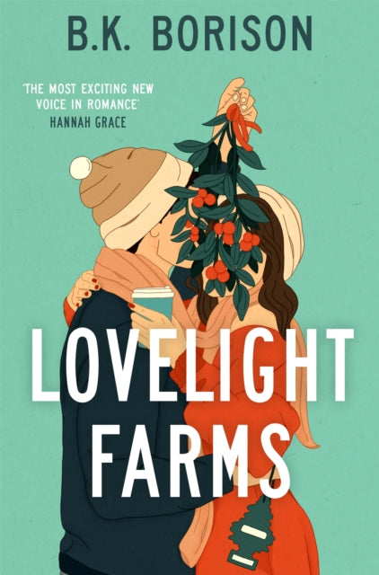 9781035028856-Lovelight Farms : The perfect feel-good friends-to-lovers festive Romcom