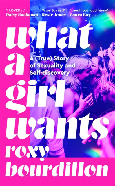 9781035037155-What a Girl Wants : A (True) Story of Sexuality and Self-discovery