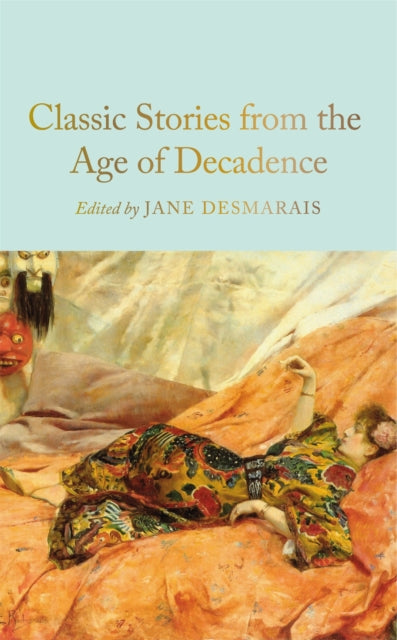 9781035052783, Classic Stories from the Age of Decadence