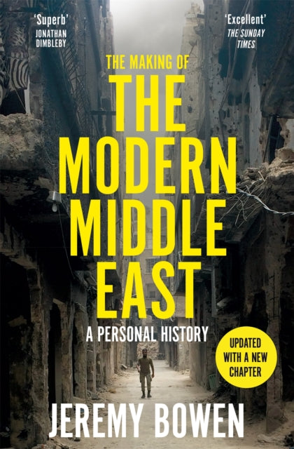 9781035083992, The Making of the Modern Middle East : A Personal History