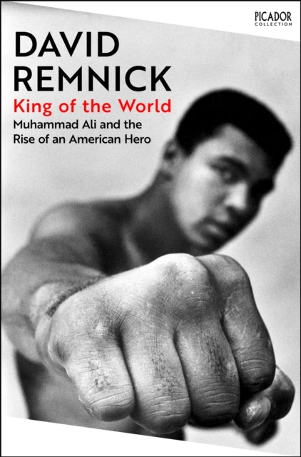 9781035091379, King of the World : Muhammad Ali and the Rise of an American Hero