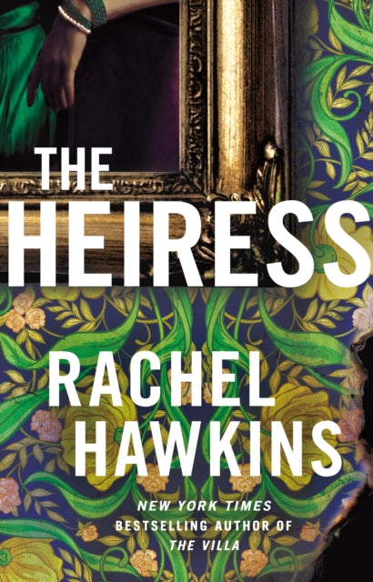 9781035409631-The Heiress : The deliciously dark and gripping new thriller from the New York Times bestseller