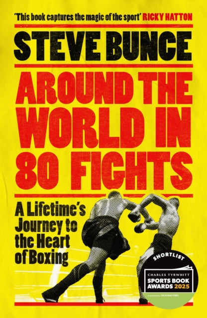 9781035414017-Around the World in 80 Fights : A Lifetime's Journey to the Heart of Boxing; Shortlisted for Sports Entertainment Book of the Year at the Sports Book Awards 2025