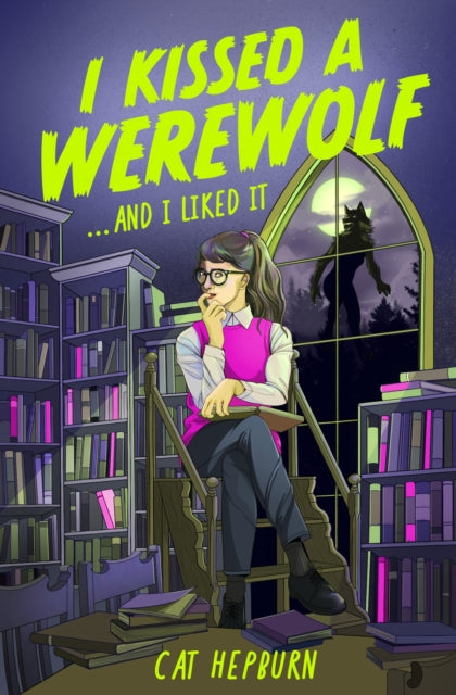 9781035419883-I Kissed a Werewolf and I Liked It : a charmingly quirky werewolf romance set in Edinburgh - perfect for fans of Ali Hazelwood