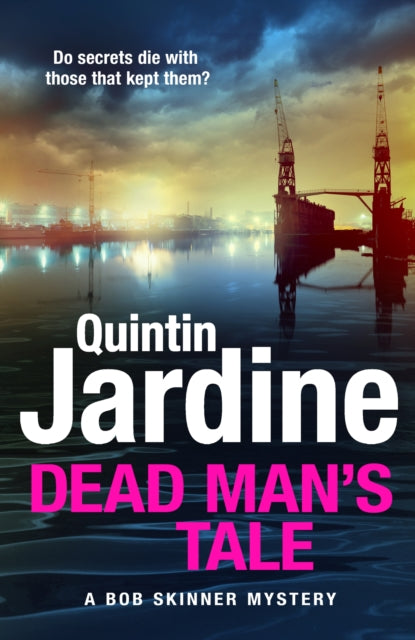 9781035419937, Dead Man's Tale : the thrilling new crime novel in the acclaimed Bob Skinner series