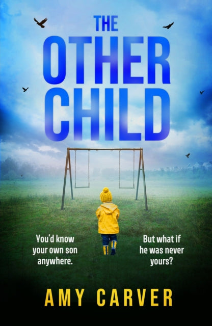9781035420179, The Other Child : A completely addictive psychological thriller with a heart-pounding twist