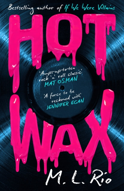 9781035421169, HOT WAX : An electric, rock and roll fuelled story of one band's rise to stardom and one women's quest for answers - for fans of Emma Cline and Taylor Jenkins Reid