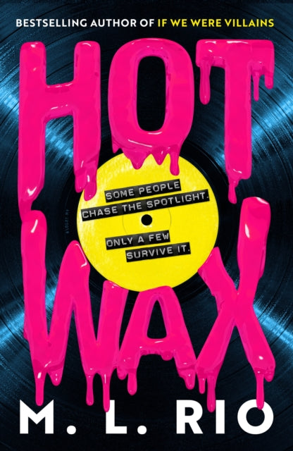 9781035421206, HOT WAX : An electric, rock and roll fuelled story of one band's rise to stardom and one women's quest for answers