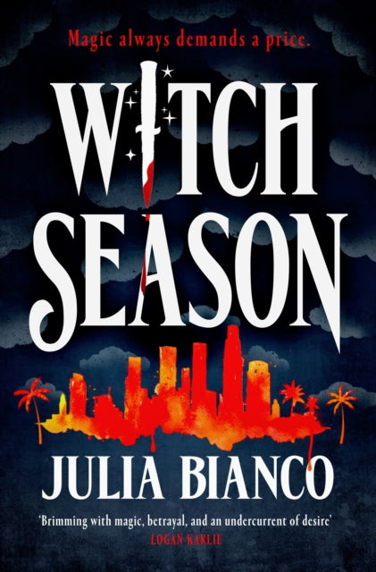 9781035424597, Witch Season : An exhilarating, dangerous, and seductive urban fantasy, perfect for fans of Juno Dawson, Leigh Bardugo and Buffy!