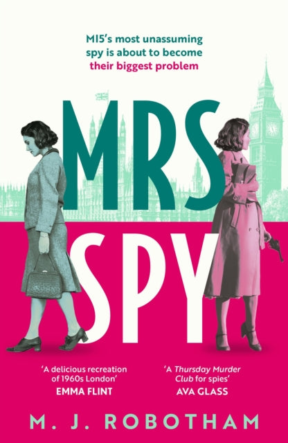 9781035901197, Mrs Spy : An evocative and exhilarating ride through 60s London, described as "The Thursday Murder Club for spies"