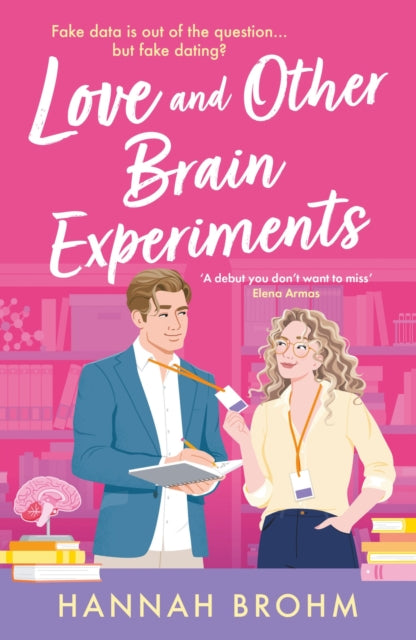 9781035919673, Love and Other Brain Experiments : A brand-new sizzling STEM rom-com, perfect for fans of rivals-to-lovers, fake dating and forced proximity