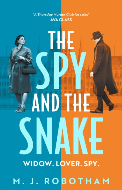 9781035921997, The Spy and the Snake : An exhilarating new novel from the author of the GOOD HOUSEKEEPING READER FAVOURITE