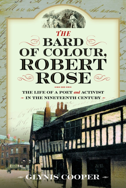 9781036110321, The Bard of Colour, Robert Rose : The Life of a Poet and Activist in the Nineteenth Century