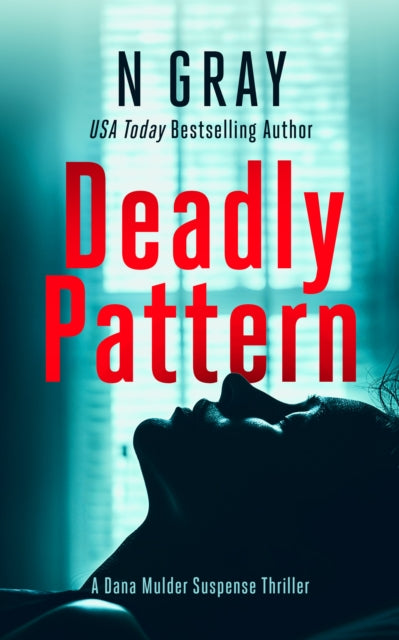 9781036701758-Deadly Pattern : A suspense thriller