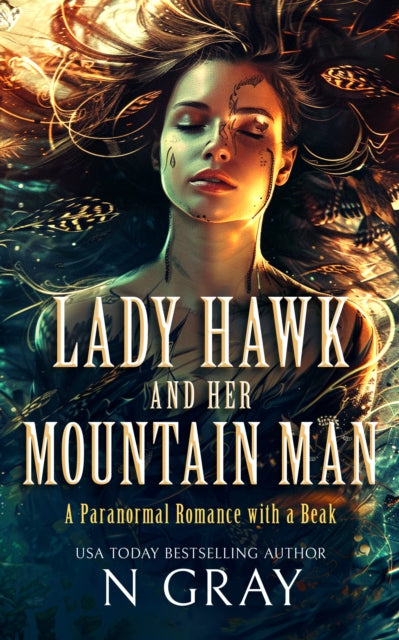9781036702182, Lady Hawk and her Mountain Man : A paranormal romance with a beak!