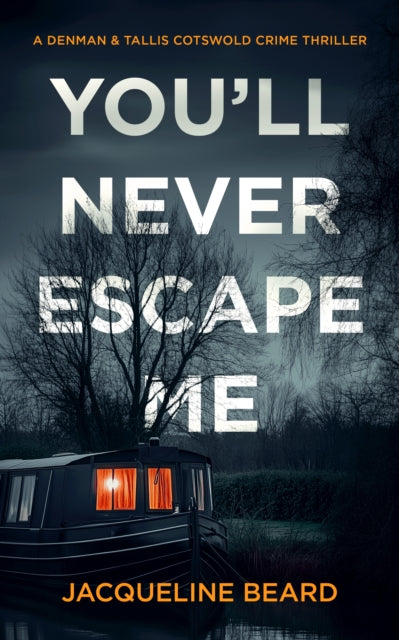 9781036703974, You'll Never Escape Me : A Psychological Crime Thriller