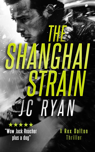 9781036704759, The Shanghai Strain : A Rex Dalton Thriller