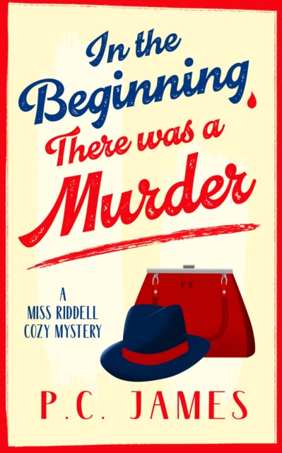 9781036707576, In The Beginning, There Was a Murder : A Cozy Historical Mystery That Will Keep You Guessing to the Last Page