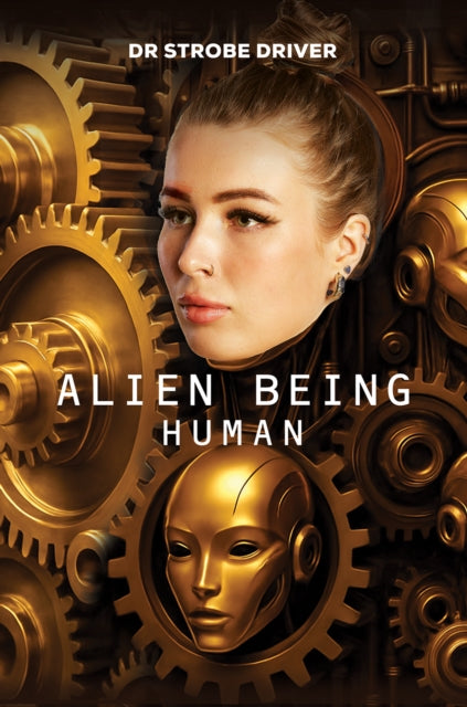 9781037104954, Alien Being Human
