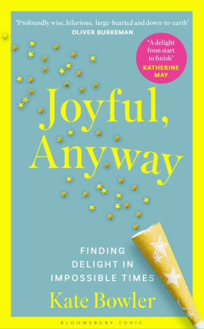 9781037202568, Joyful, Anyway : Finding Delight in Impossible Times