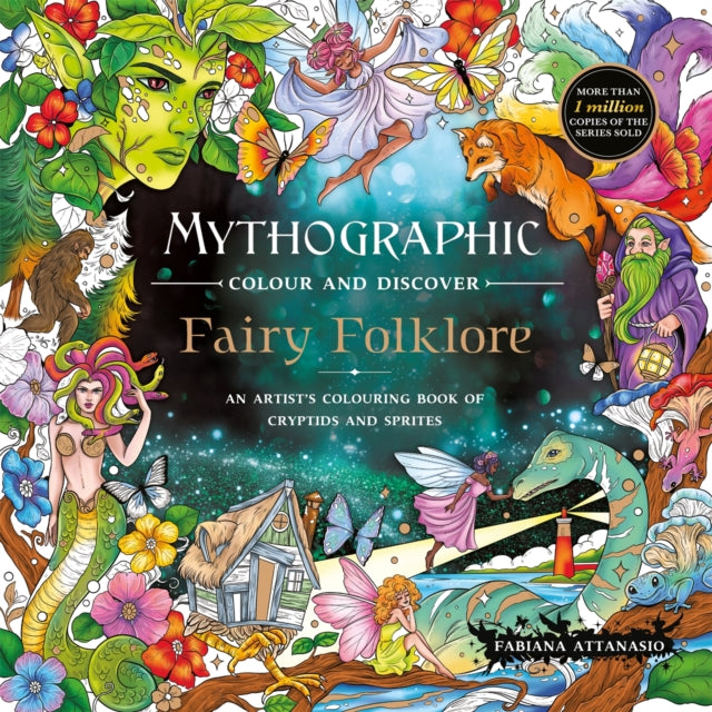 9781037400919, Mythographic Colour and Discover: Fairy Folklore : An Artist's Colouring Book of Cryptids and Sprites