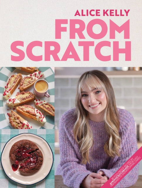 9781068405051, From Scratch : 80 Foolproof Recipes by @fromscratchbaker, from Easy Traybakes to Showstopping Cakes