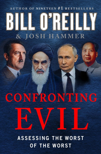 9781250374042, Confronting Evil : Assessing the Worst of the Worst