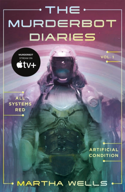 9781250389824, The Murderbot Diaries Vol. 1 All Systems Red, Artificial Condition