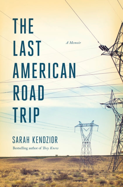 9781250879905, The Last American Road Trip : A Memoir