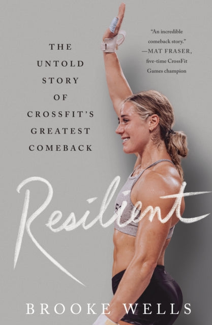 9781250908131-Resilient : The Untold Story of CrossFit's Greatest Comeback