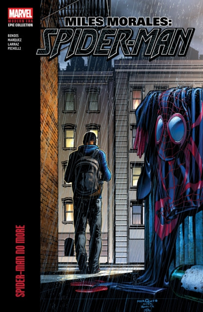 9781302961060, Miles Morales: Spider-Man Modern Era Epic Collection - Spider-Man No More
