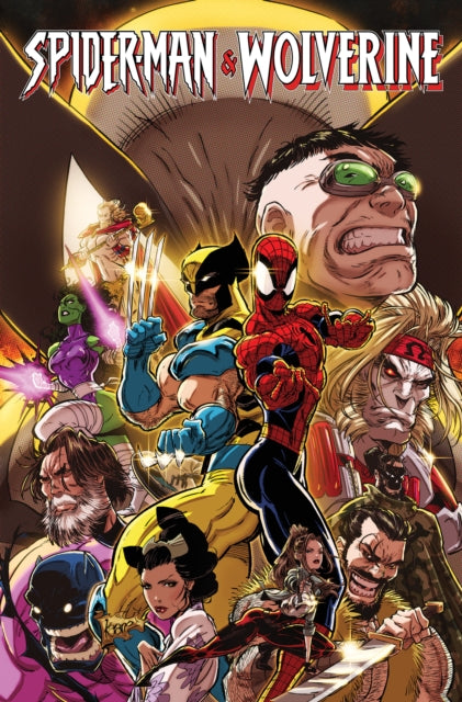 9781302965082, Spider-Man & Wolverine Vol. 2: Life & Death Choices