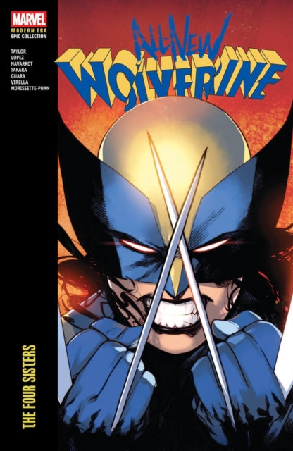 9781302966041, All-New Wolverine Modern Era Epic Collection: The Four Sisters