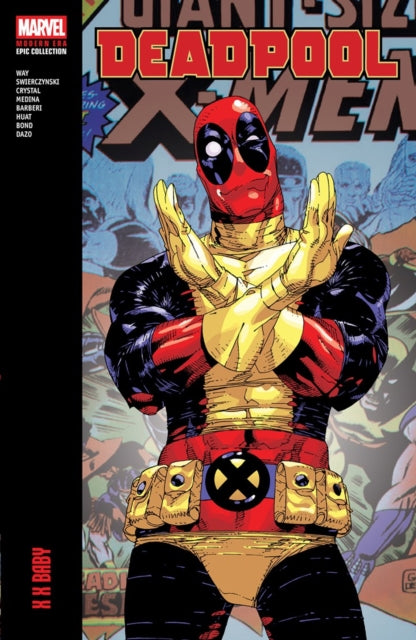 9781302967147, Deadpool Modern Era Epic Collection: X X Baby