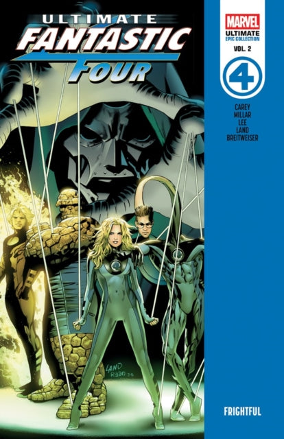 9781302967994, Ultimate Fantastic Four Epic Collection: Frightful