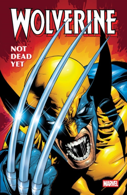 9781302968632, Wolverine: Not Dead Yet Omnibus