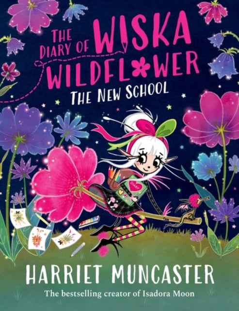 9781382054263, The Diary of Wiska Wildflower: The New School (From the creator of Isadora Moon, Harriet Muncaster)