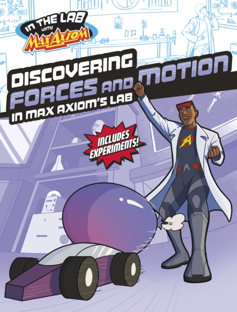 9781398259553-Discovering Forces and Motion in Max Axiom's Lab