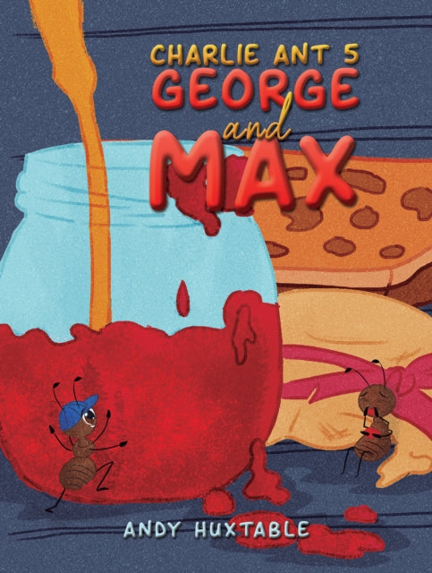 9781398409590-Charlie Ant 5: George and Max