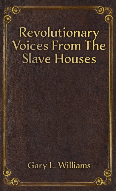 9781398499904-Revolutionary Voices from the Slave Houses