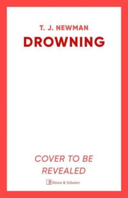 9781398507692-Drowning : the most thrilling blockbuster of the year