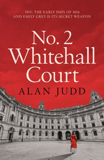 9781398520592-No. 2 Whitehall Court : THE NEW SPY THRILLER FROM THE MASTER OF THE GENRE