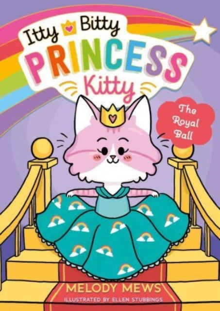 9781398521261-Itty Bitty Princess Kitty: The Royal Ball : Volume 2