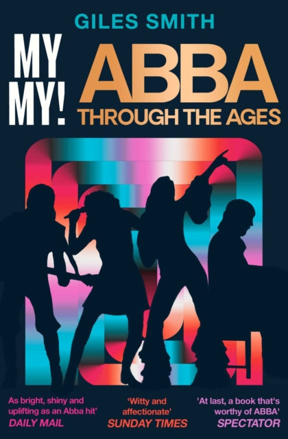 9781398529731-My My! : ABBA Through the Ages