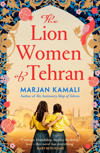 9781398534759-The Lion Women of Tehran : The life-affirming BBC Radio 2 Book Club pick