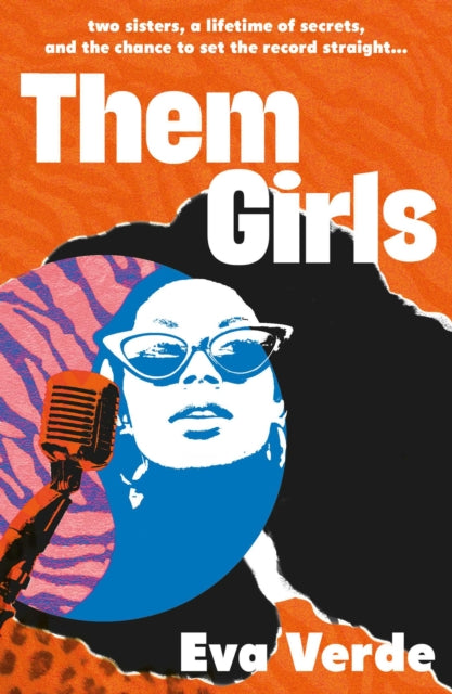 9781398536678, Them Girls : Two sisters, a lifetime of secrets, and the chance to set the record straight...